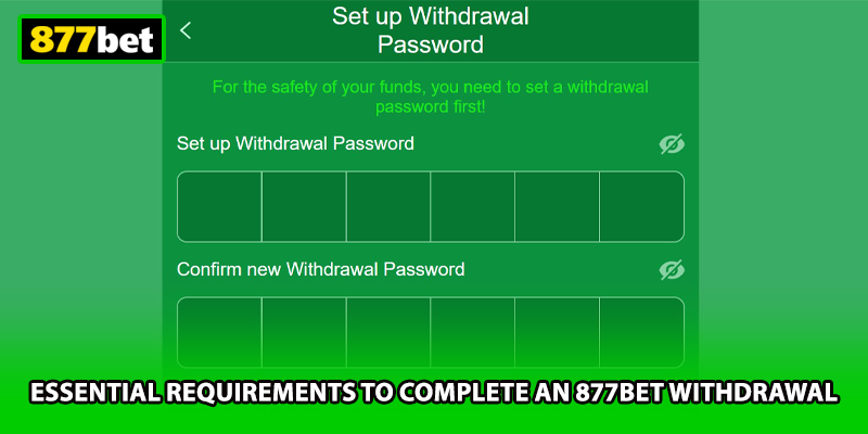 Essential requirements to complete an 877BET withdrawal