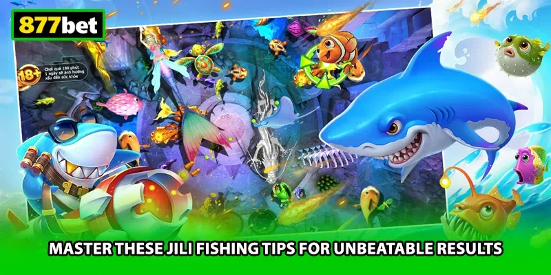 Master these JILI Fishing tips for unbeatable results