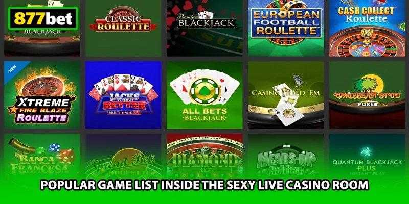 Popular game list inside the Sexy Live Casino room